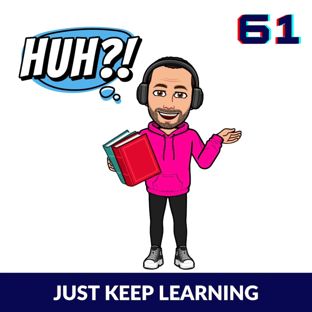 SOLO 61 JUST KEEP LEARNING PODCAST EPISODE CARD